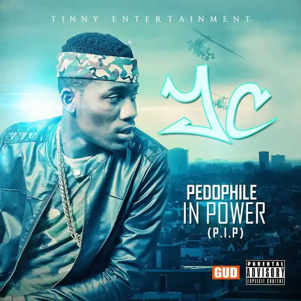 YCee - Pedophile In Power